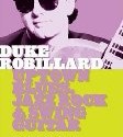 Duke Robillard: Uptown Blues, Jazz Rock and Swing Guitar