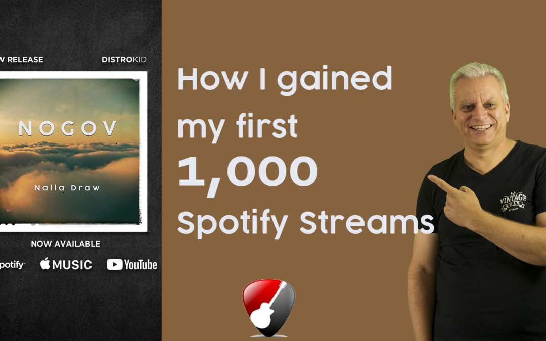 How I gained my first 1,000 Spotify Streams